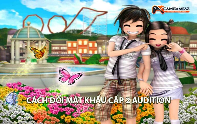 Cách Đổi Mật Khẩu Cấp 2 Audition